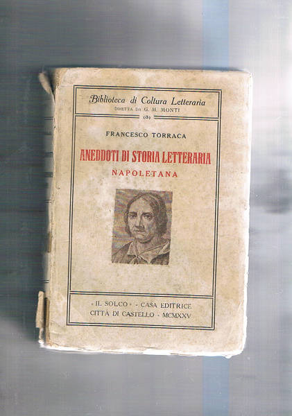Aneddoti di storia letteraria napoletana.