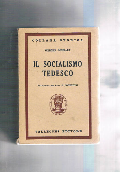 Il socialismo tedesco. Traduzione di G. lorenzoni.