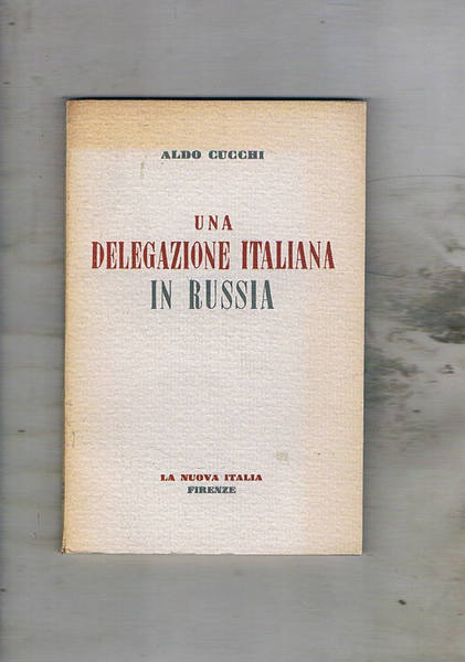 Una delegazione italiana in Russia.