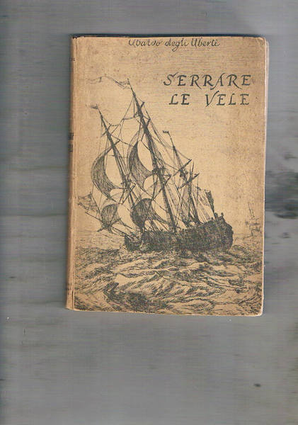 Serrare le vele.