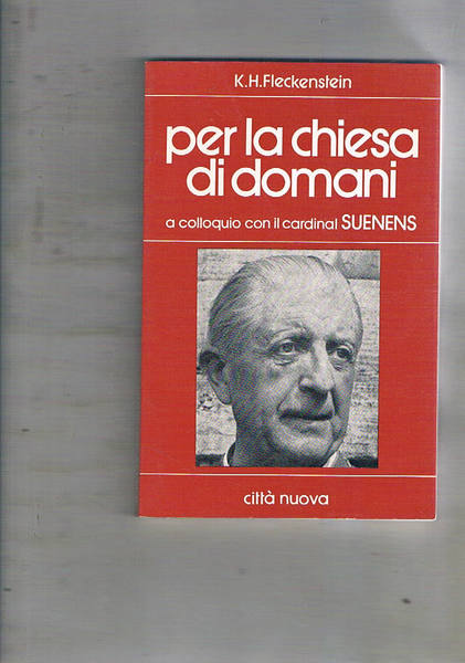 Per la chiesa di domani a colloquio con il cardinal …