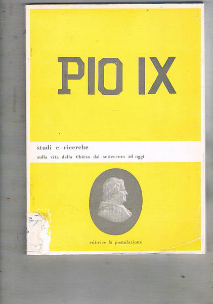 Pio IX. Studi e ricerche sulla vita della Chiesa dal …