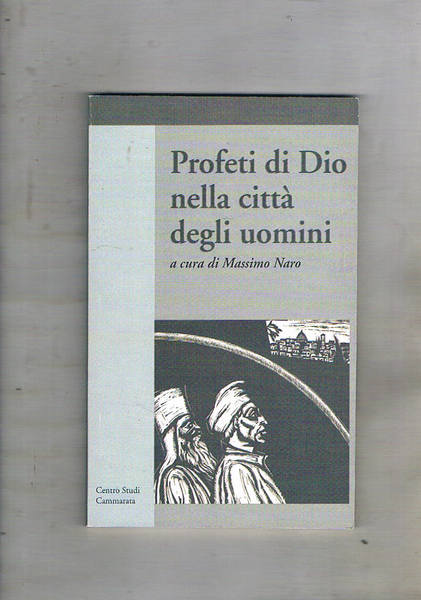 Profeti di Dio nella città degli uomini. Gli istituti secolari …