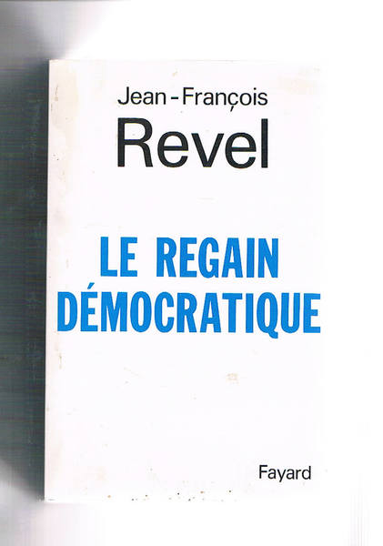 Le regain démocratique.
