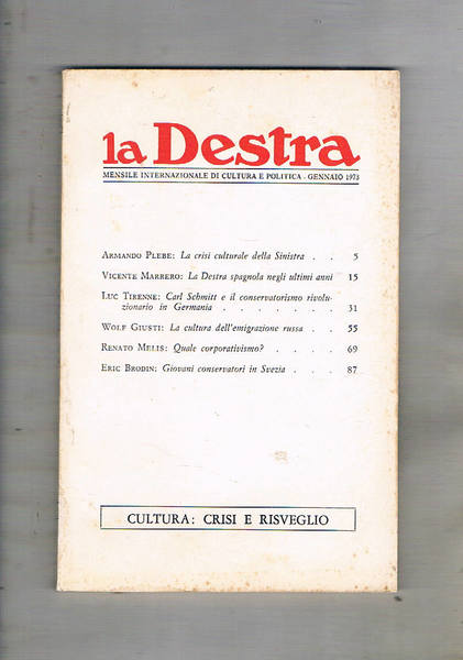 La Destra rivista internazionale di cultura e politica, che annovera …