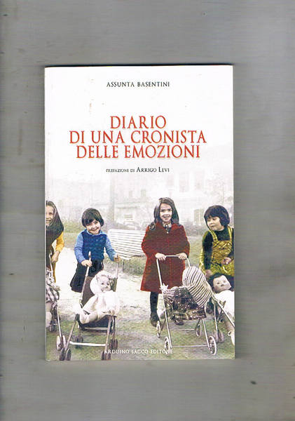 Diario di una cronista delle emozioni.