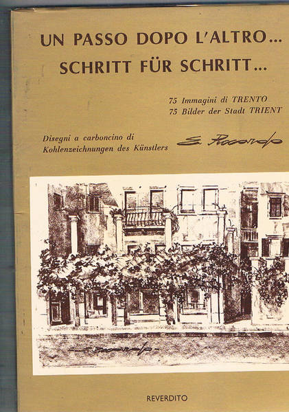 Un passo dopo l'altro… Schritt für Schritt… 75 immagini di …