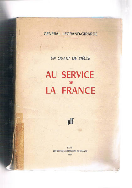Un quart de siècle au service de la France (carnet …