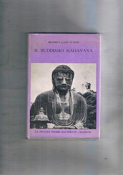 Il buddismo mahayana.