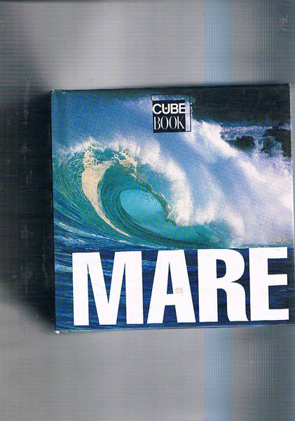 Mare. Coll. Cube Book. Testi di G. Cafiero, N. L. …