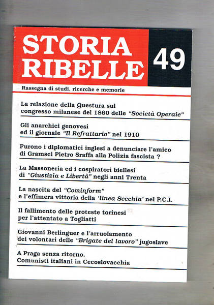 Storia Ribelle quadrinestrale n° 49. La relazione della questura sul …
