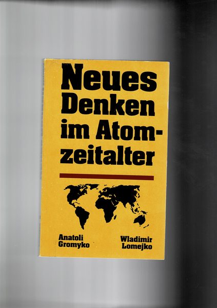 Neues Denken im Atomzeitalter.