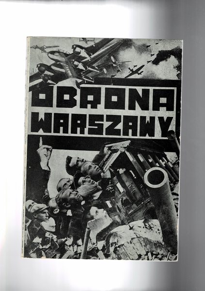 Lud Polski W obroine Stolicy (Wrzesien 1939 Roku).
