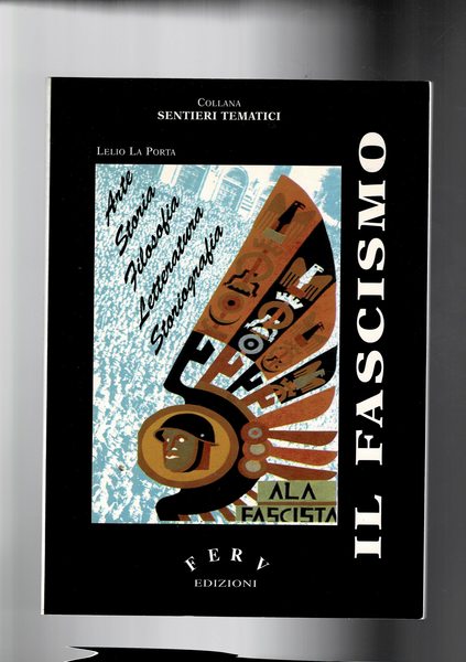 Il fascismo.