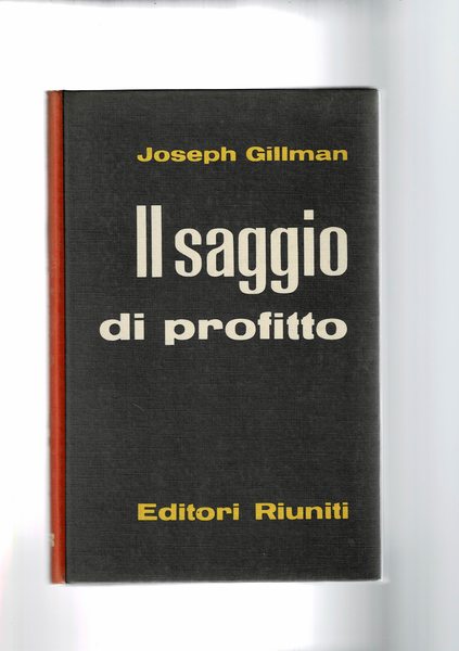 Il saggio di profitto.