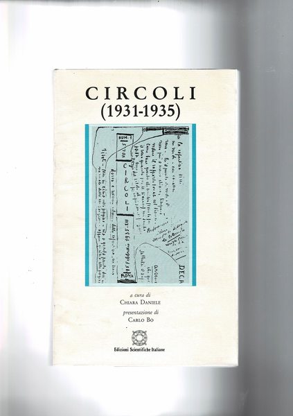 Circoli (1931-1935). A cura di Carlo Bo. Coll. Indici ragionati …