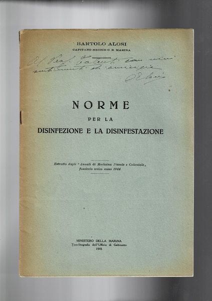 Norme per la disinfezione e la disinfestazione. Estratto dagli annali …