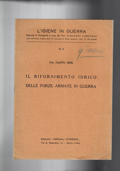 Il rifornimento idrico delle forze armate in guerra.