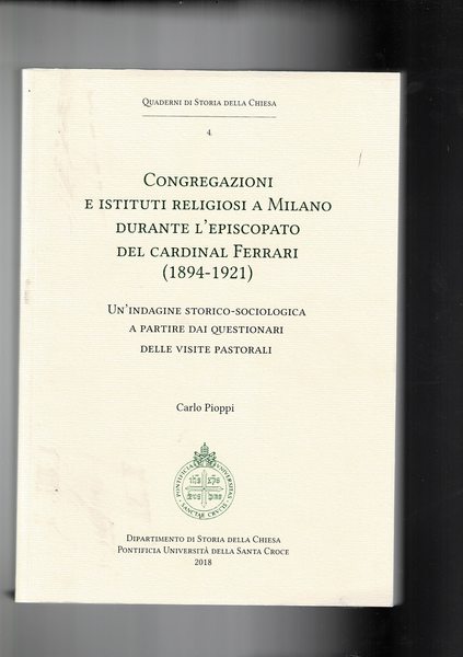 Congregazioni e istituti religiosi a Milano durante l'episcopato del cardinal …