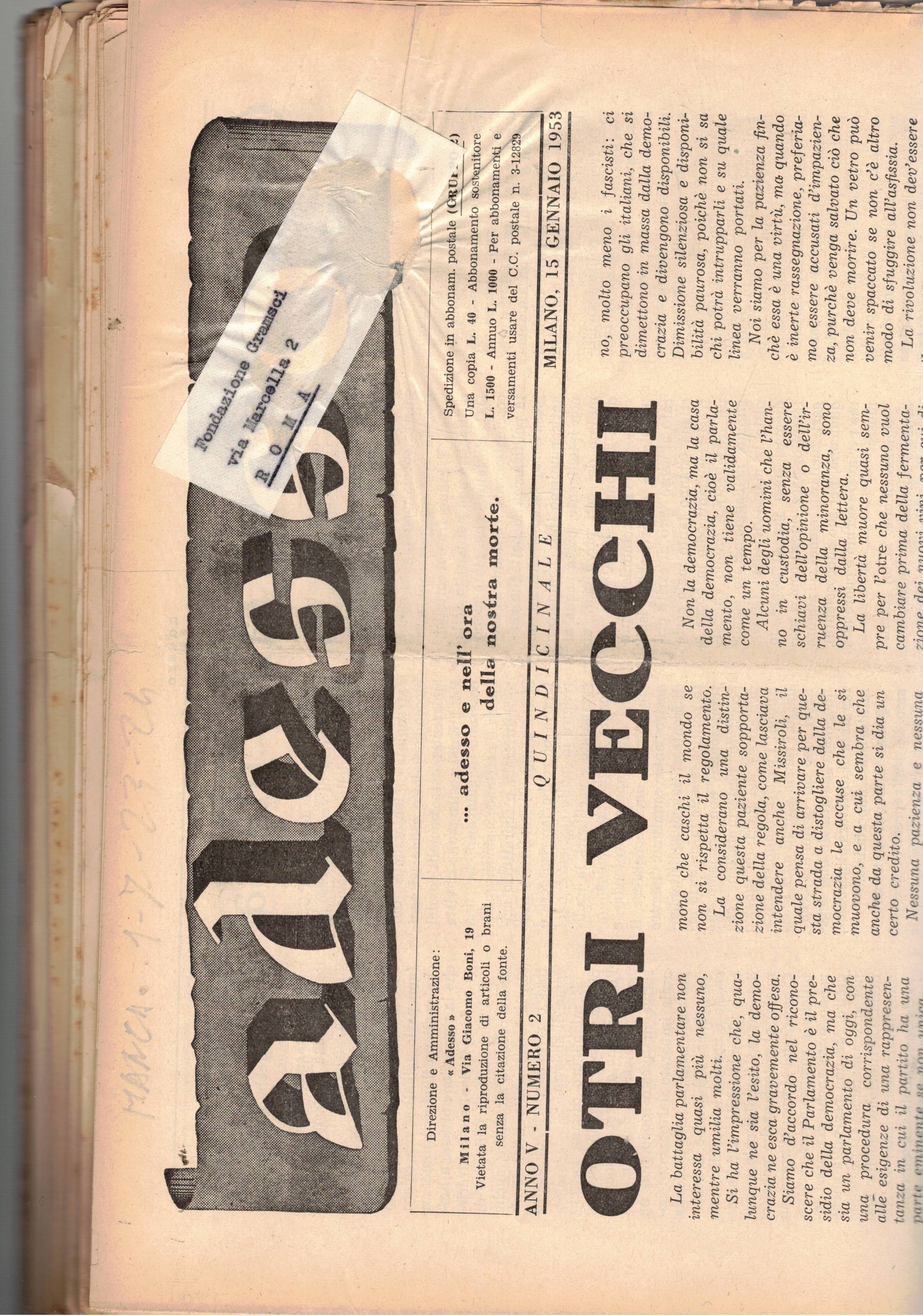 Adesso. Periodico qundicinale è una rivista religiosa di ispirazione cattolica …