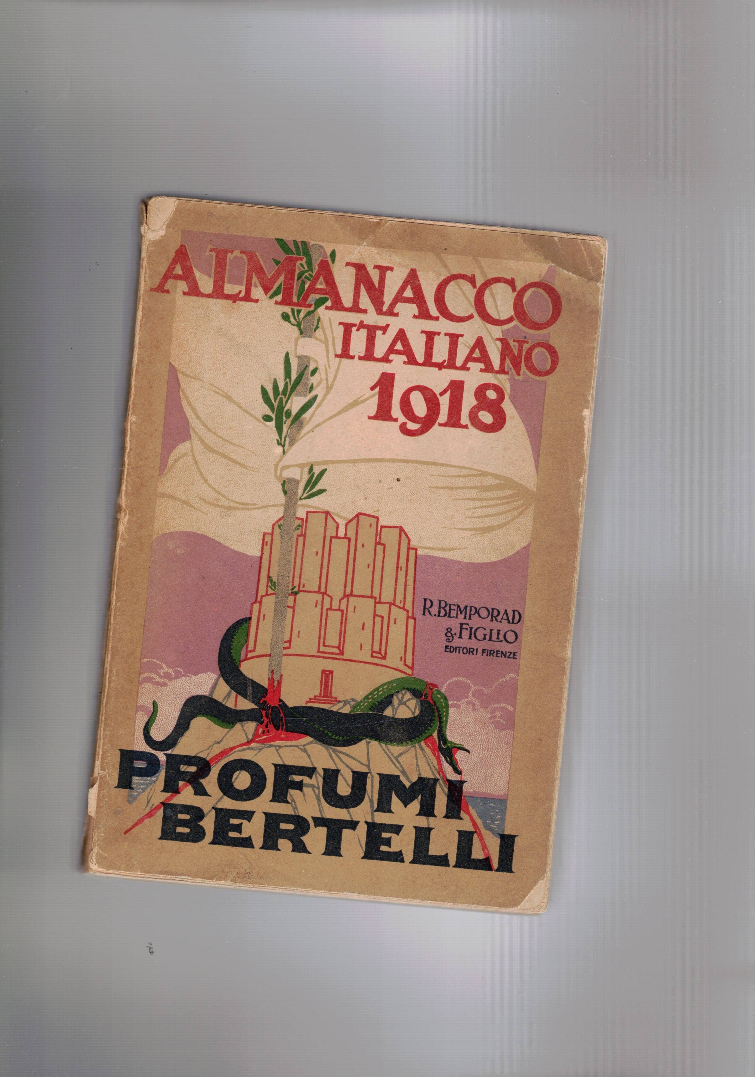 Almanacco italiano 1918. Piccola enciclopedia popolare della vita pratica e …