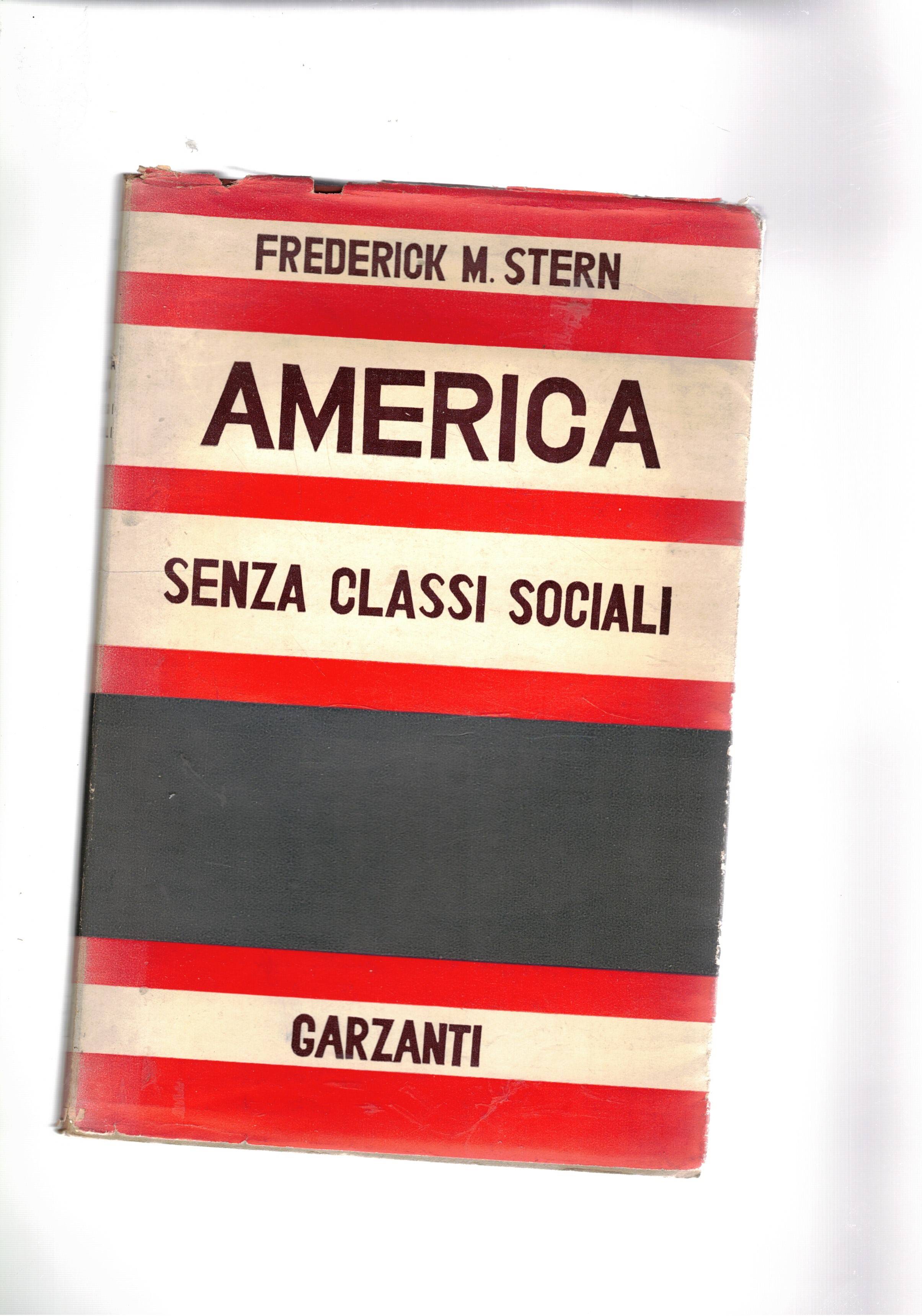 America senza classi sociali. La rivoluzione capitalistica in un atto. …