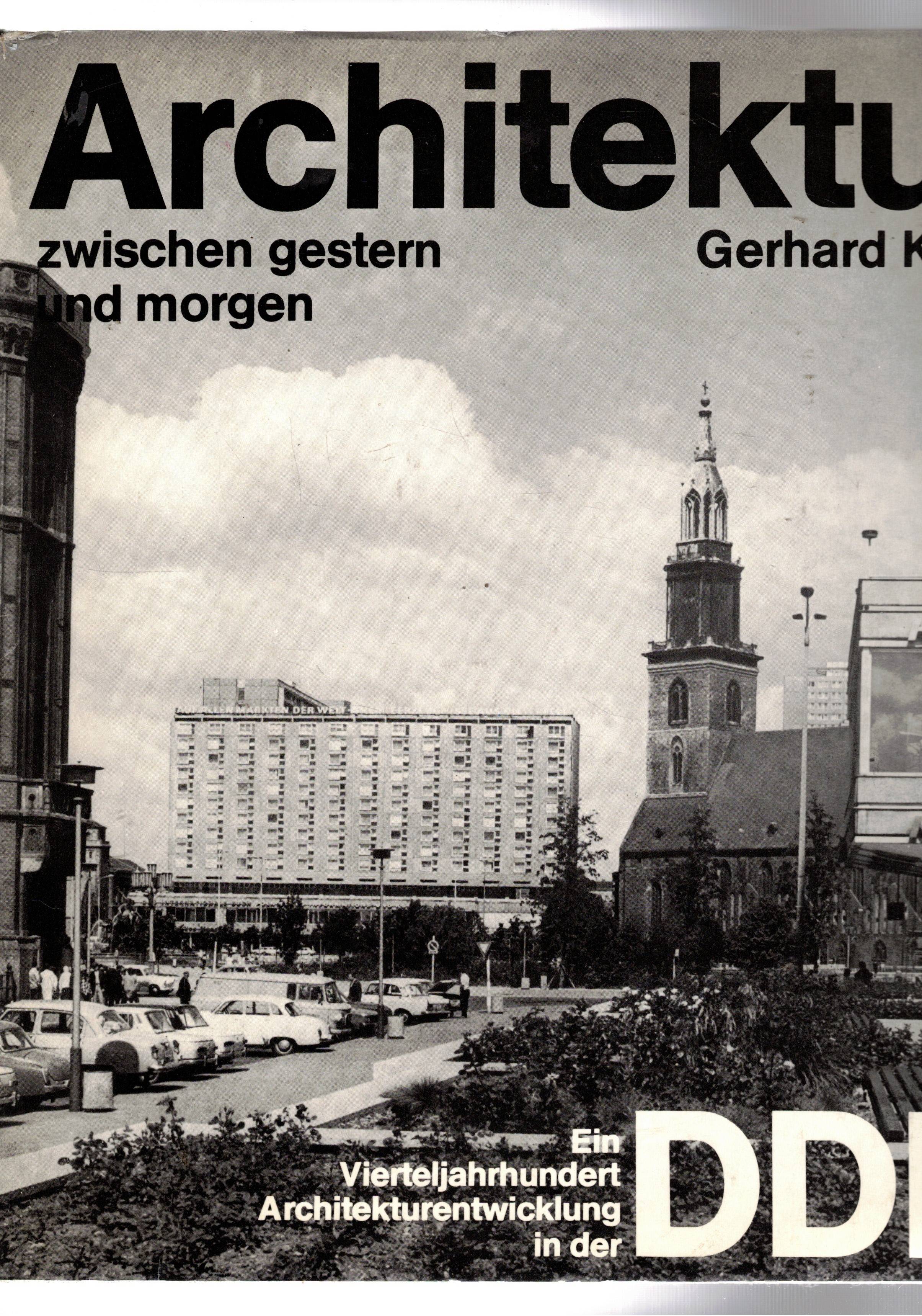 Architektur zwischen gestern und morgen. Ein Vierteljahrhundert Architekturentwicklung in der …