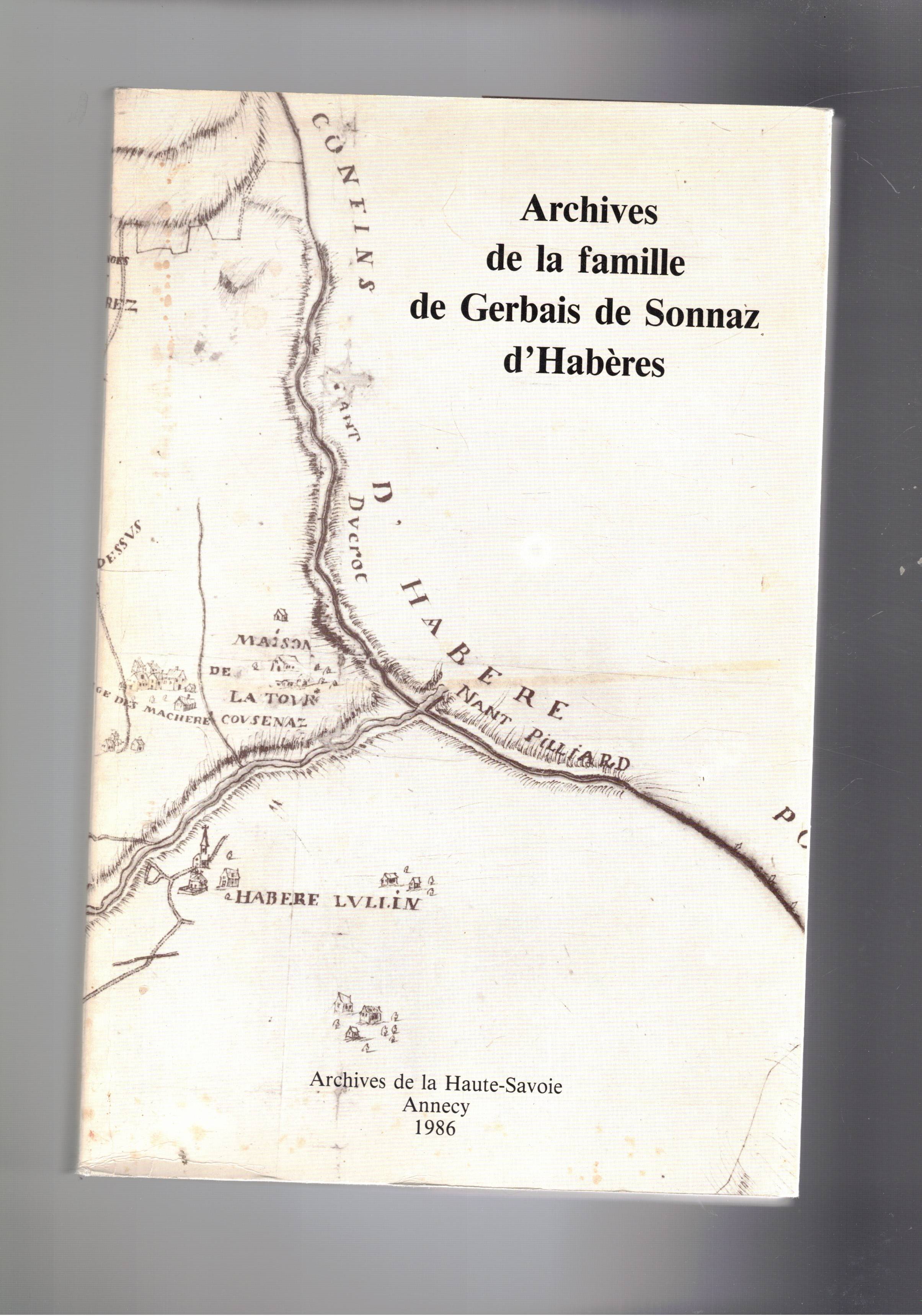 Archives de la famille de Gerbais de Sonnaz d'Habères. Depot …