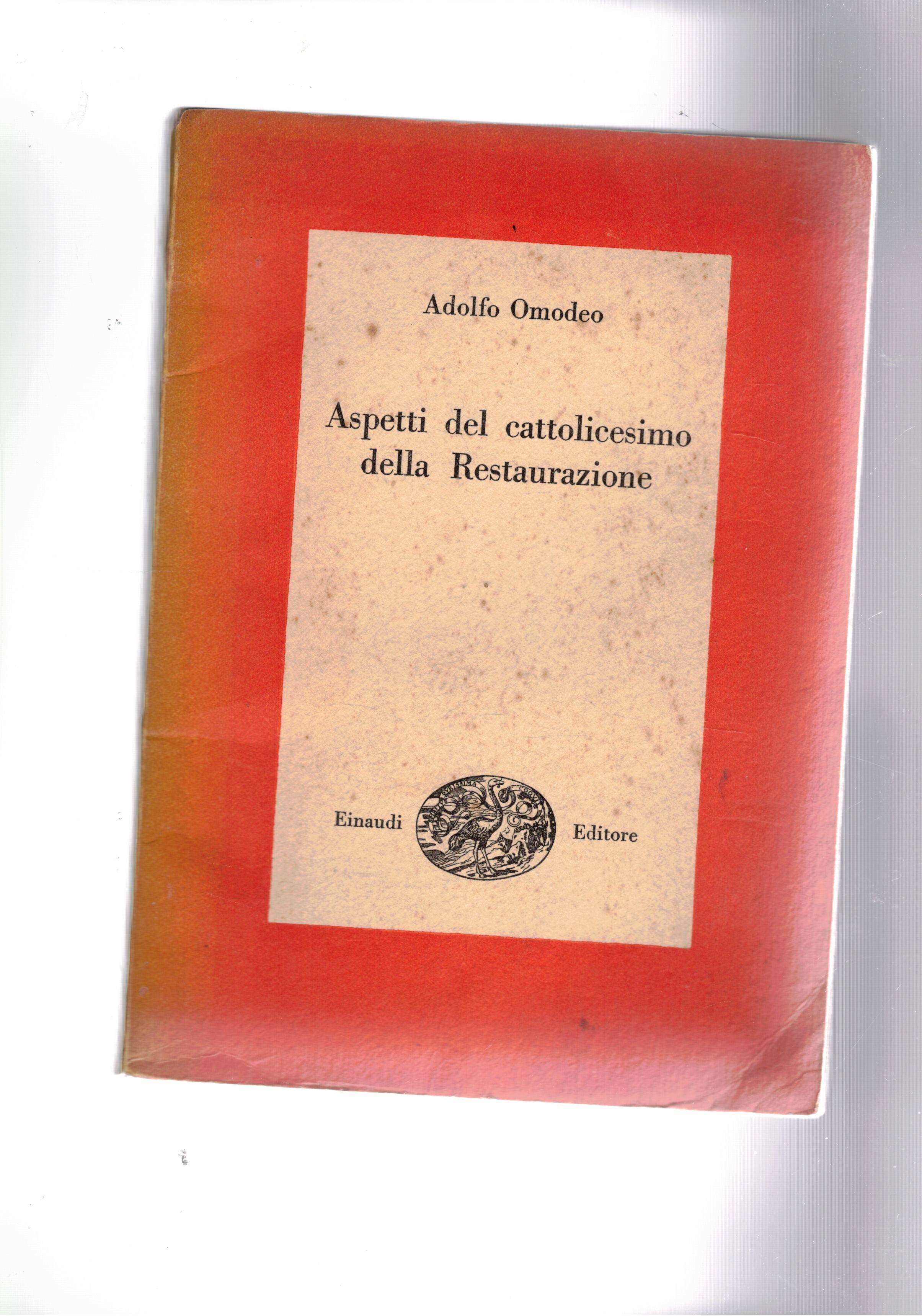 Aspetti del cattolicesimo della Restaurazione. Coll. I Saggi.