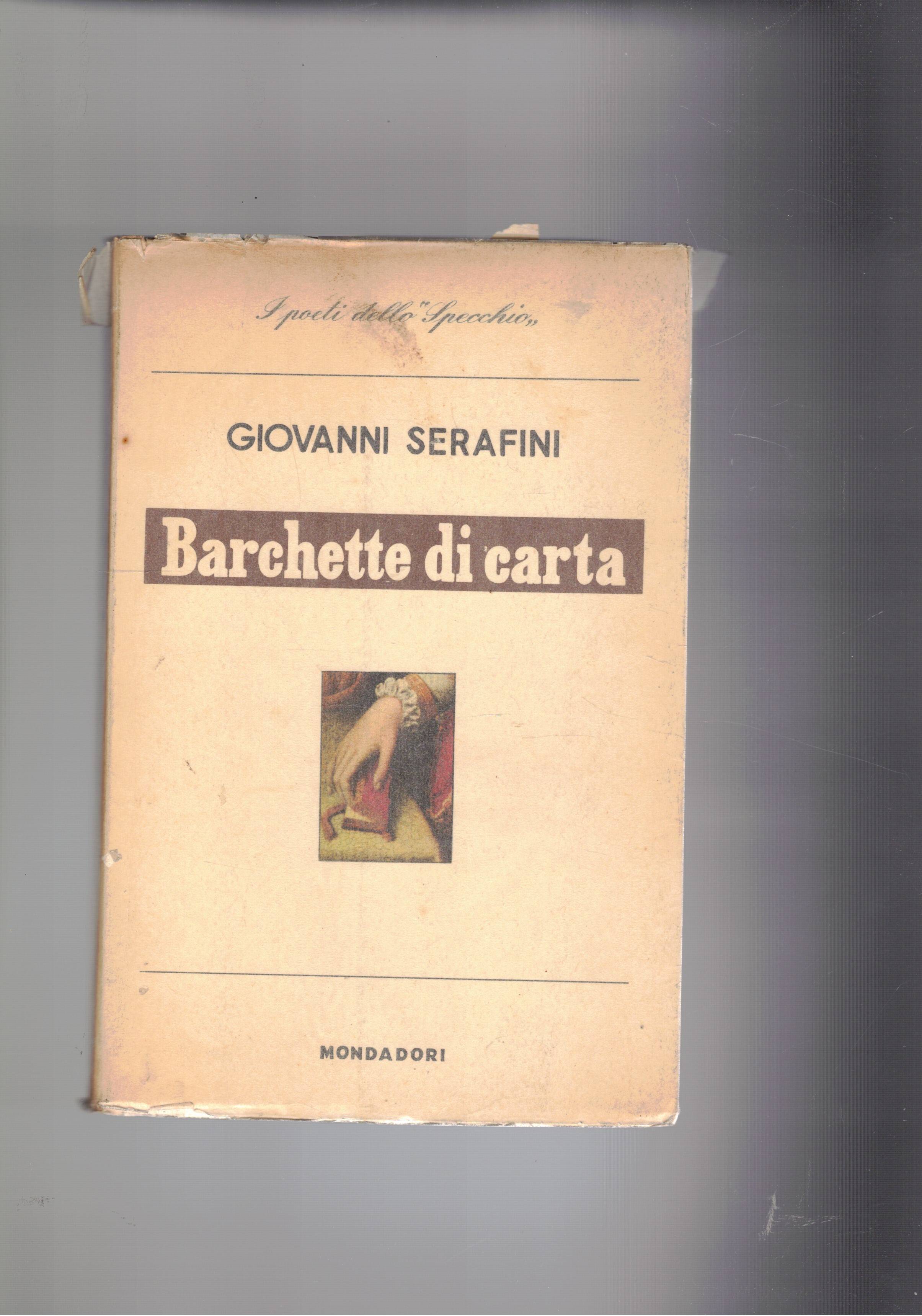 Barchette di carta. Poesie. Prina edizione. Coll. I poeti dello …