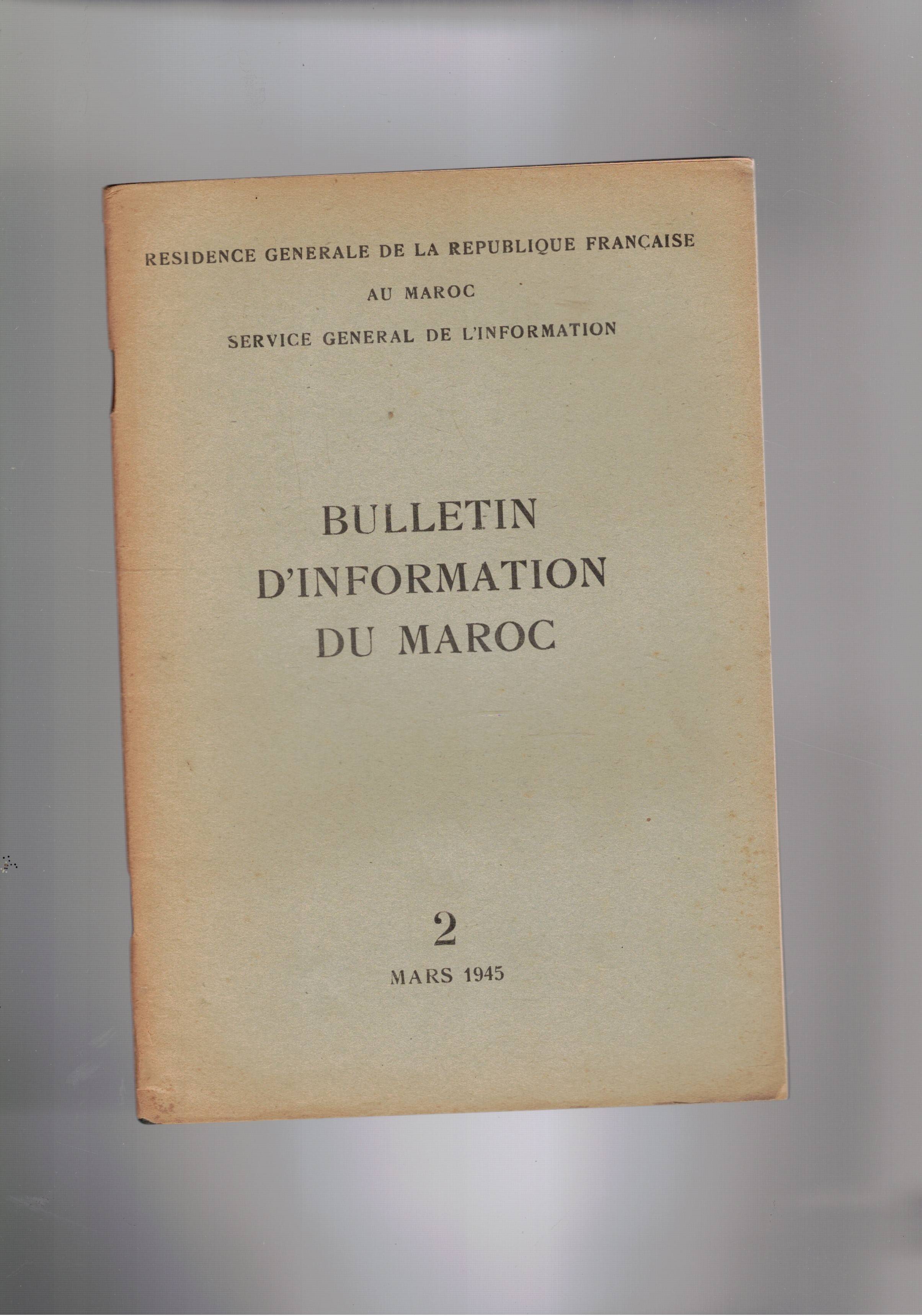 Bullettin d'information du Maroc. Pubblicazione de Residence general de la …