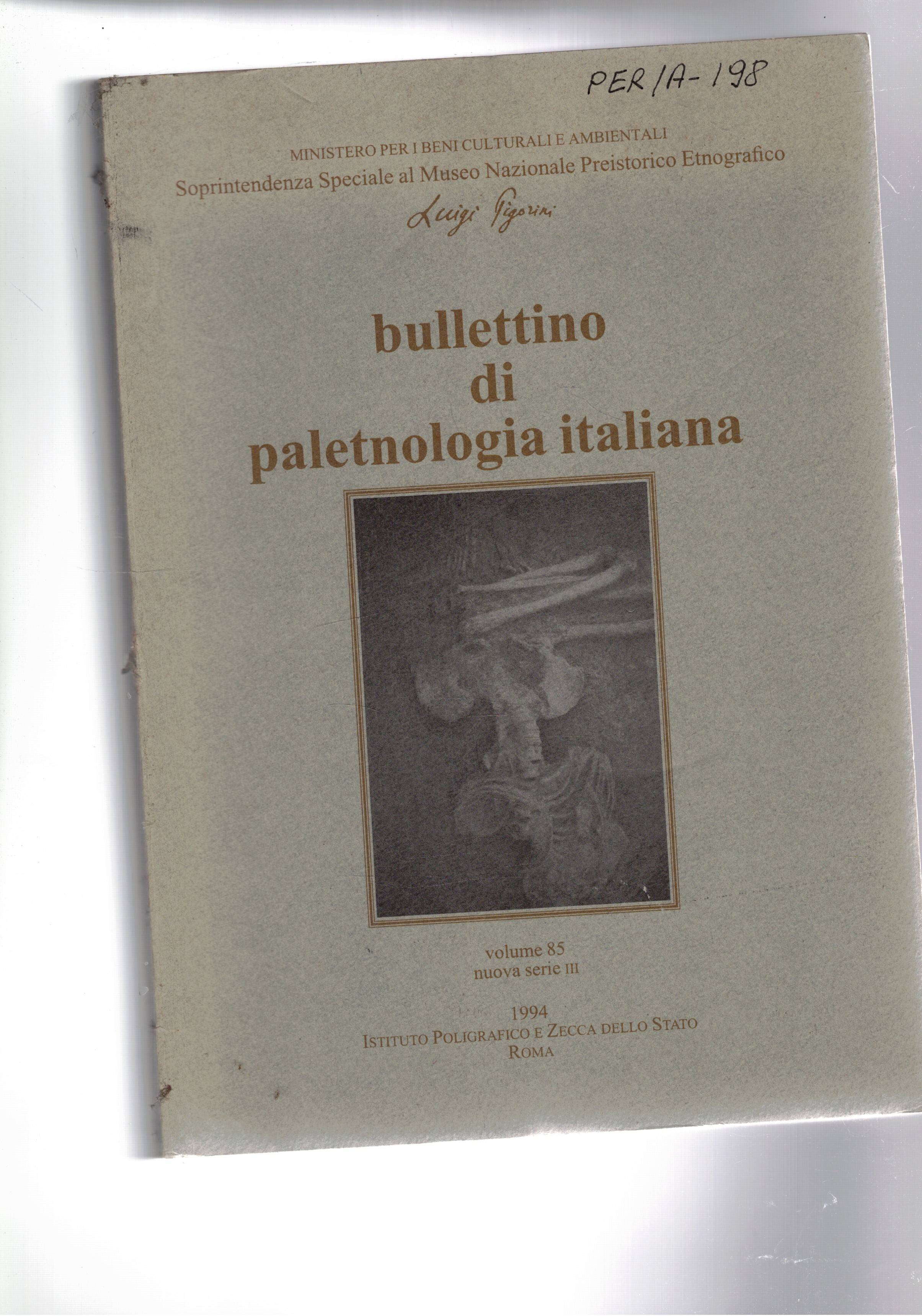 Bullettino di paletnologia italiana, vol. 85, nuova serie III, 1994. …