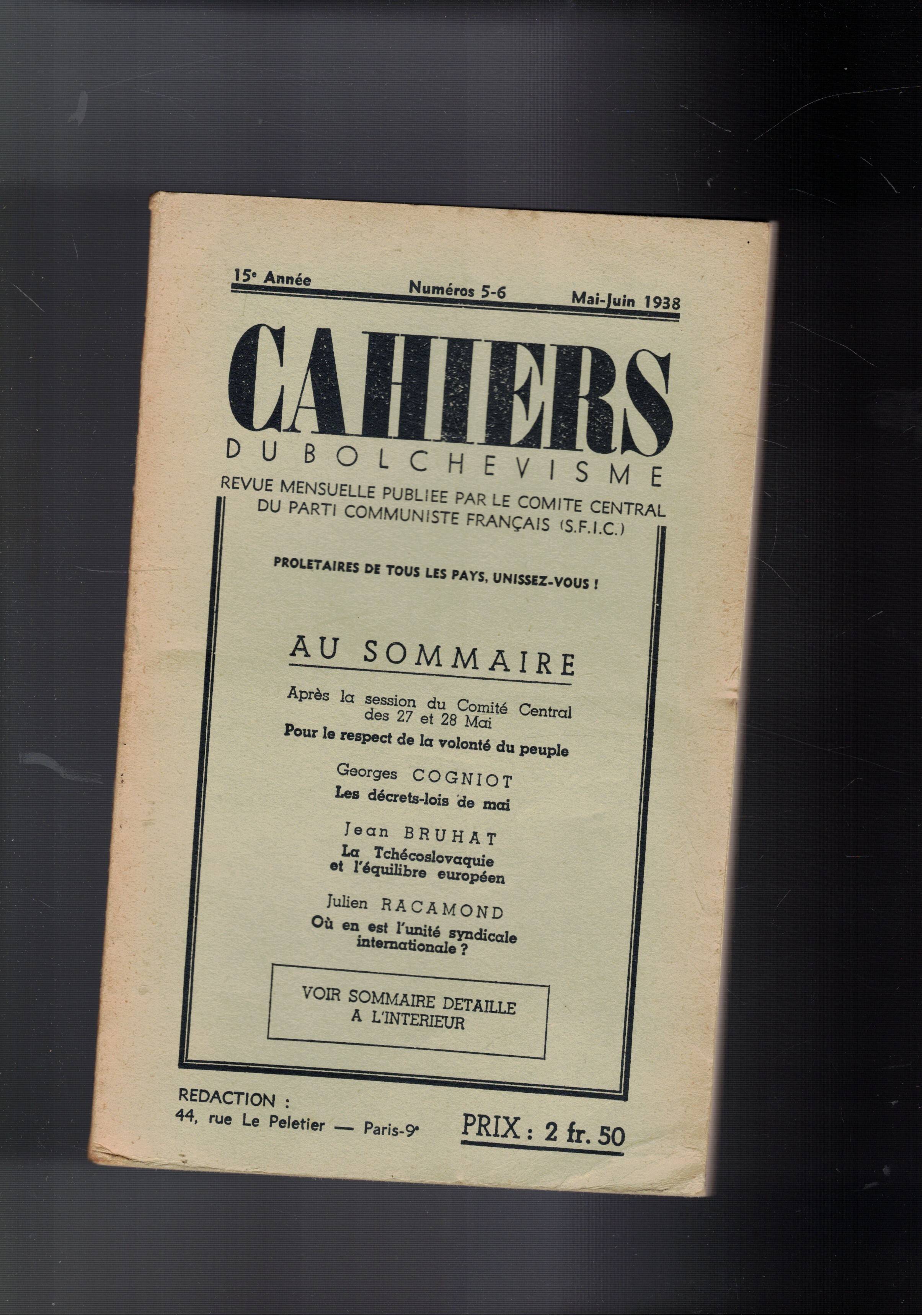 Cahiers du Bolschevisme revule bimensulelle par le comite central du …