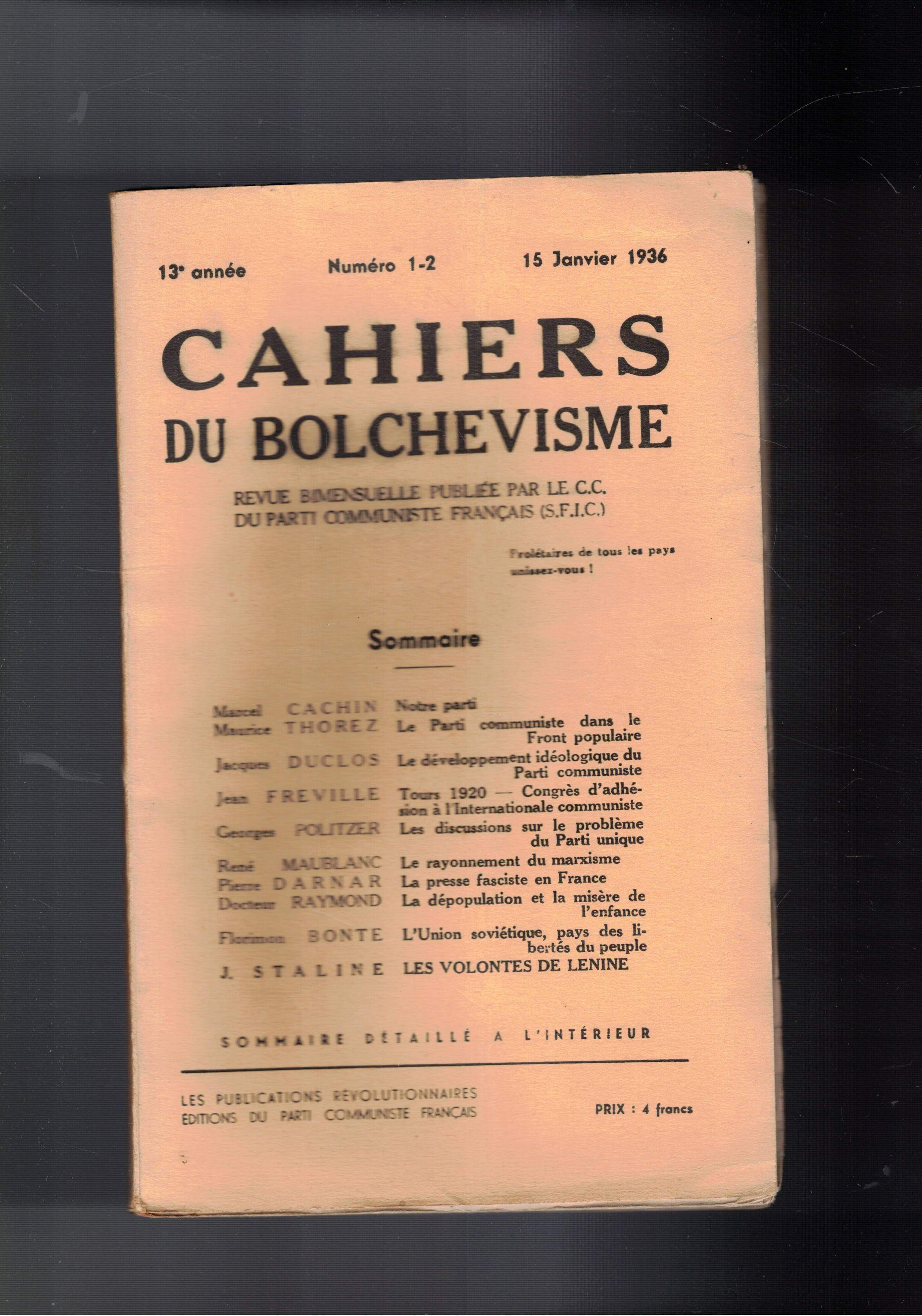 Cahiers du Bolschevisme revule bimensulelle par le comite central du …