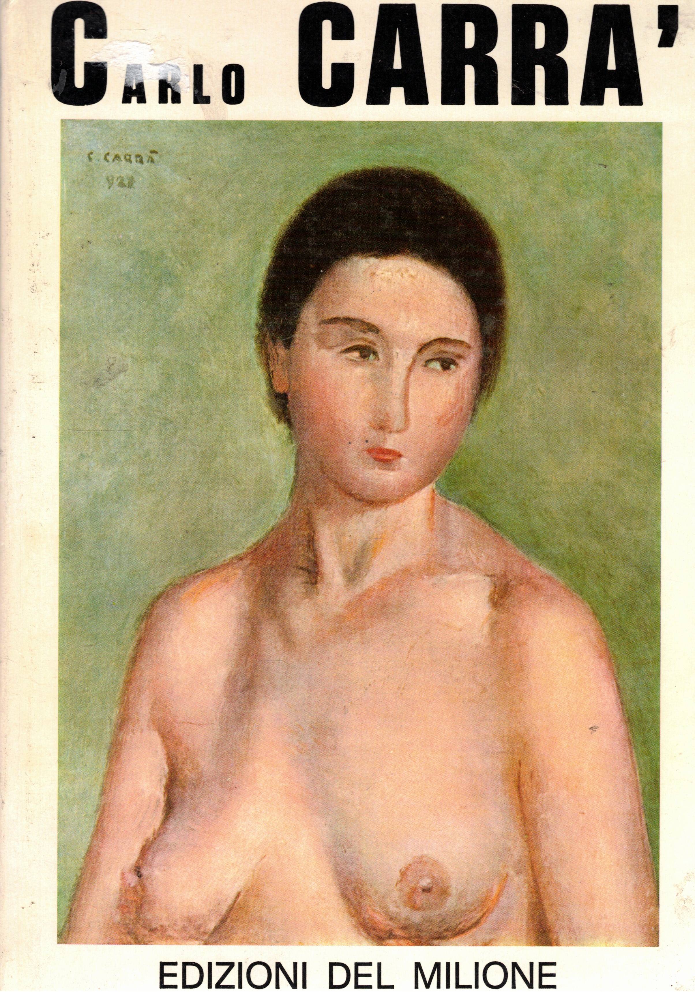 Carlo Carrà pittore. 2a edizione rinnovata.