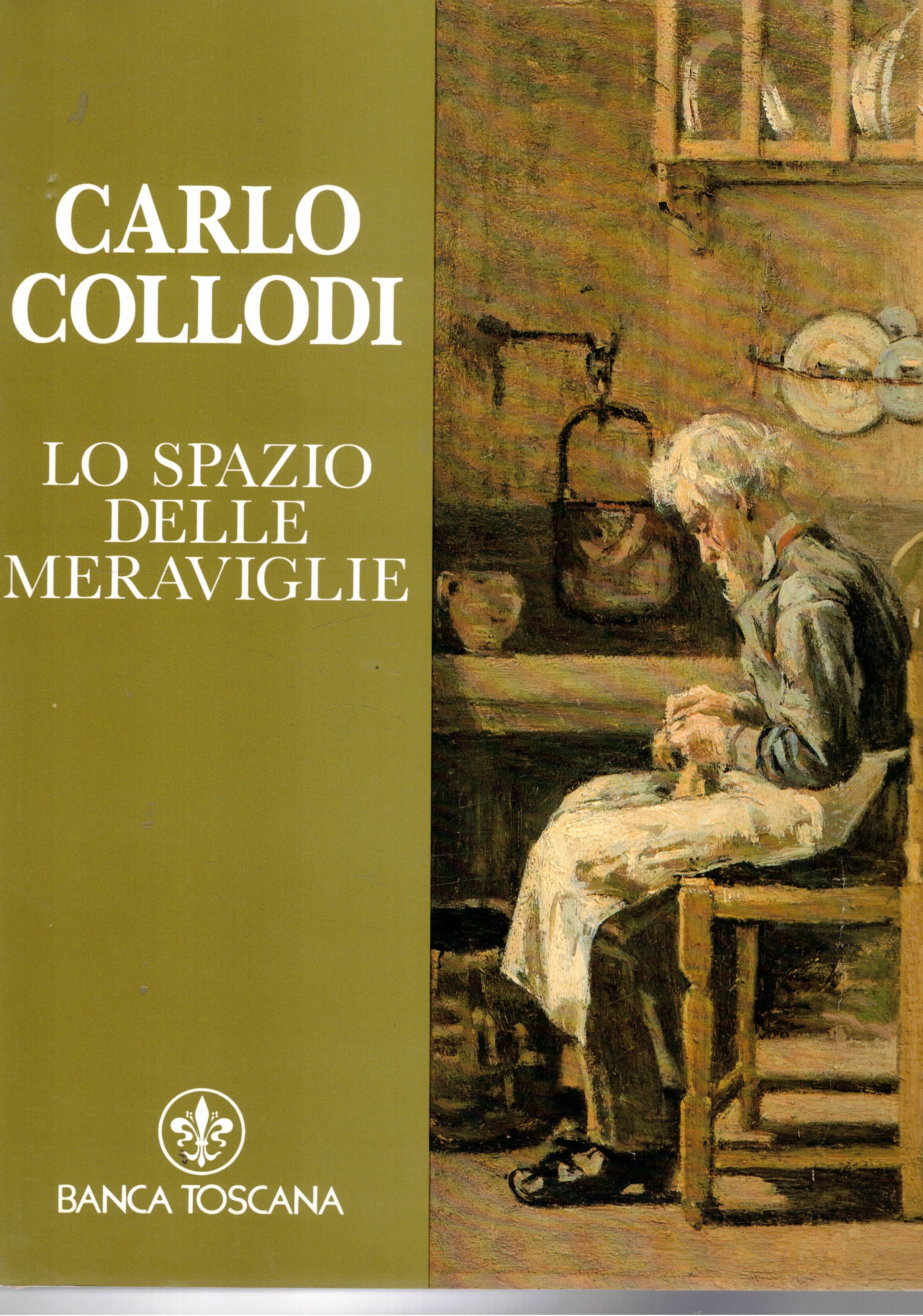 Carlo Collodi lo spazio delle meraviglie. Introduzione di lugi Comencini …