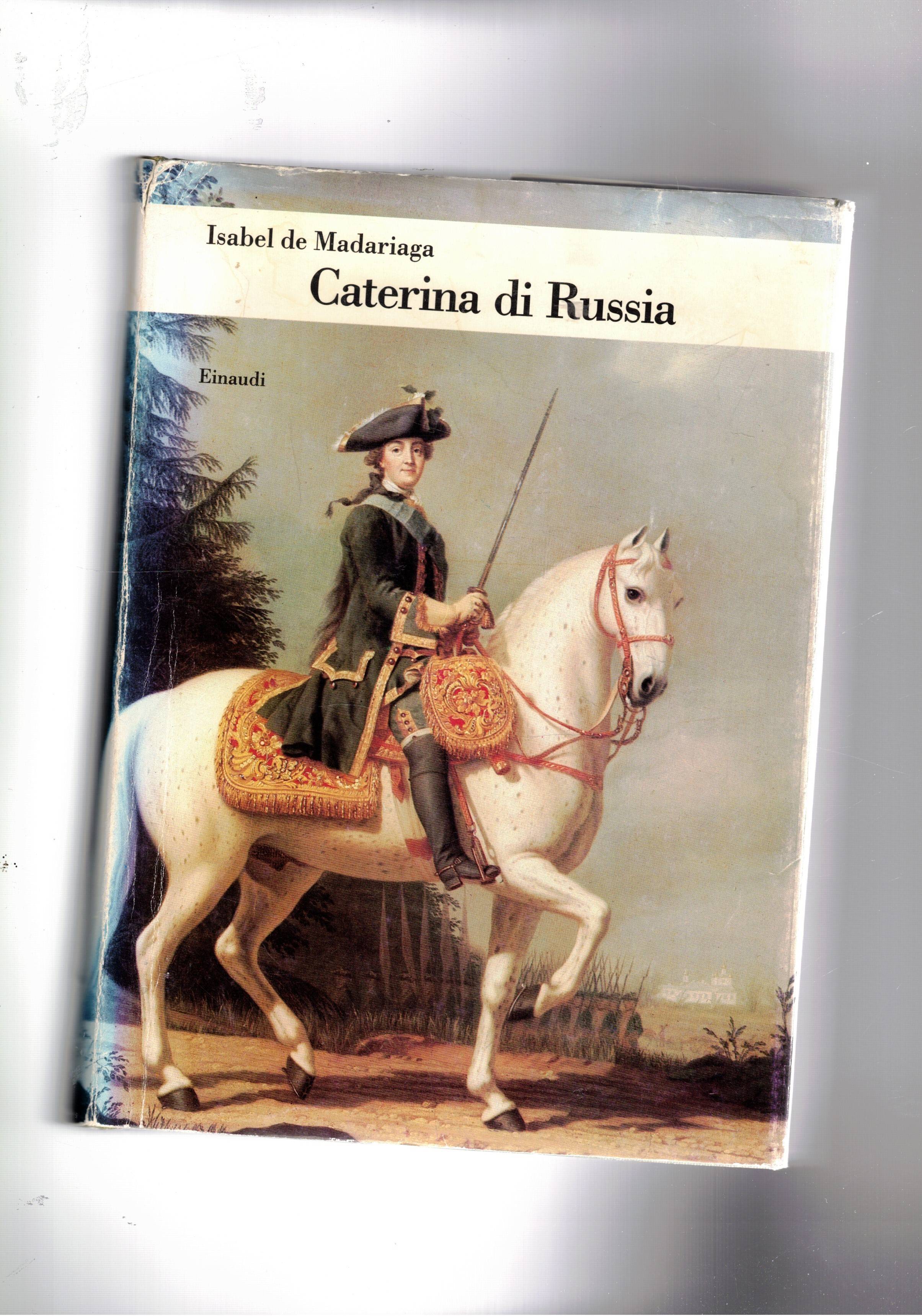Caterina di Russia. Coll. Bibl. di Cultura Storica.