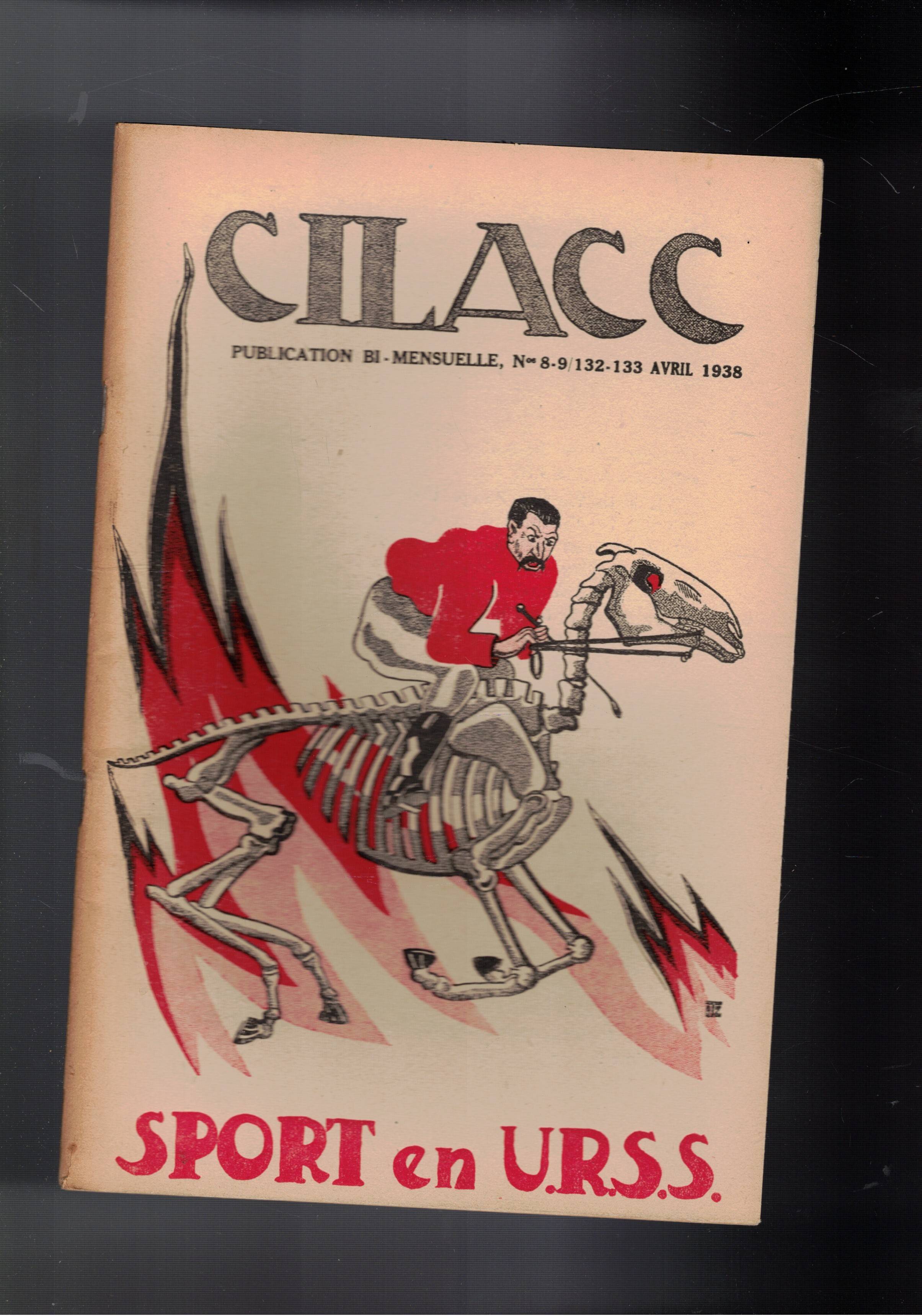 Cilacc, documentation anti-communiste; pubblication bi-mensuelle disponiamo del 1938 disponiamo dei …
