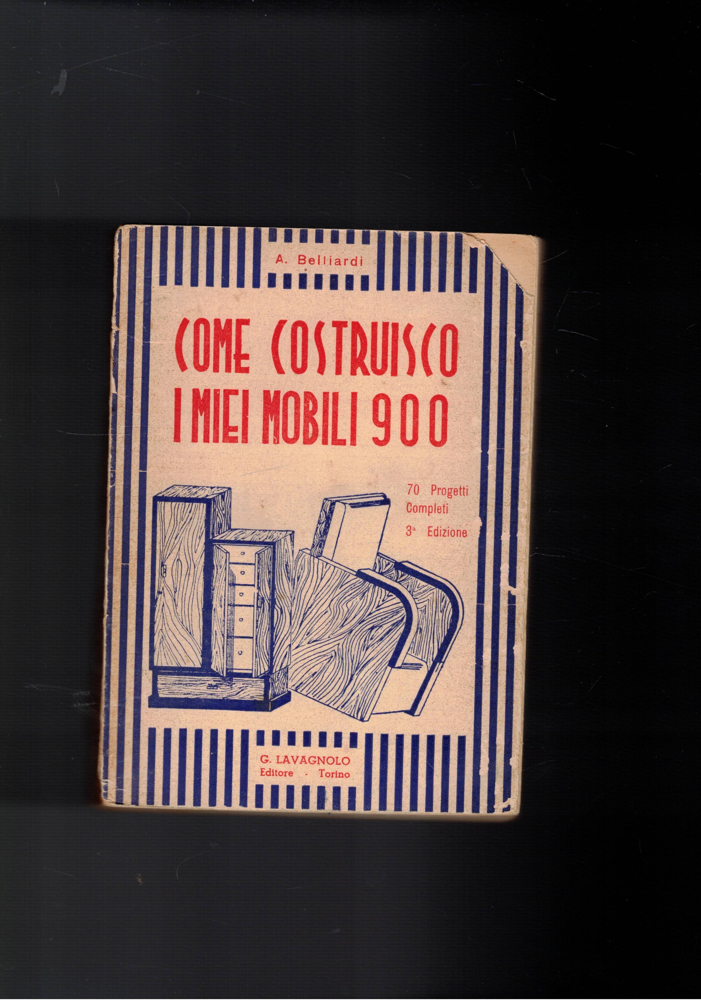 Come costruisco i mei mobili. 70 progetti completi. 3a edizione.