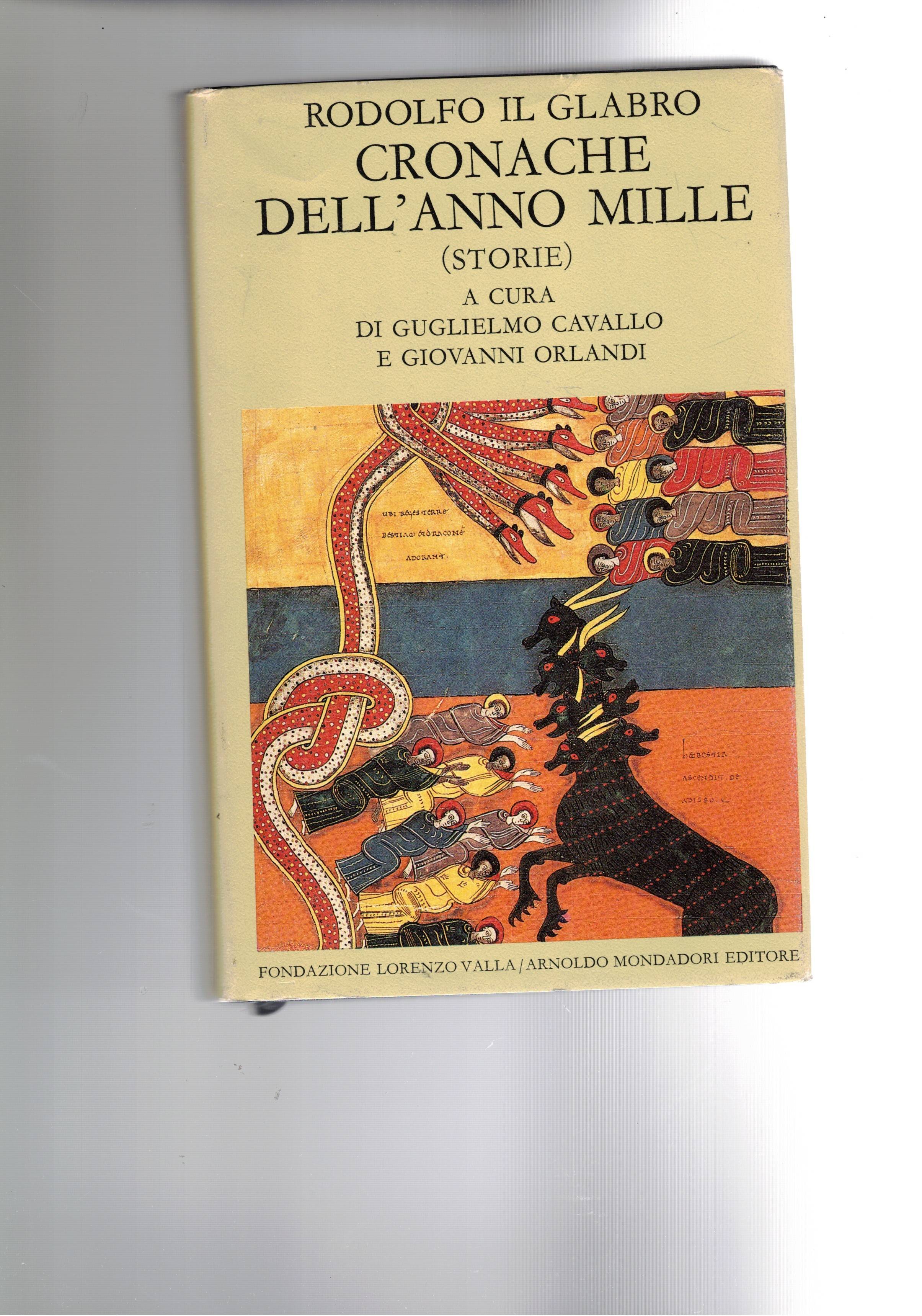 Cronache dell'anno mille (storie). Testo latino a fronte. Prima edizione.
