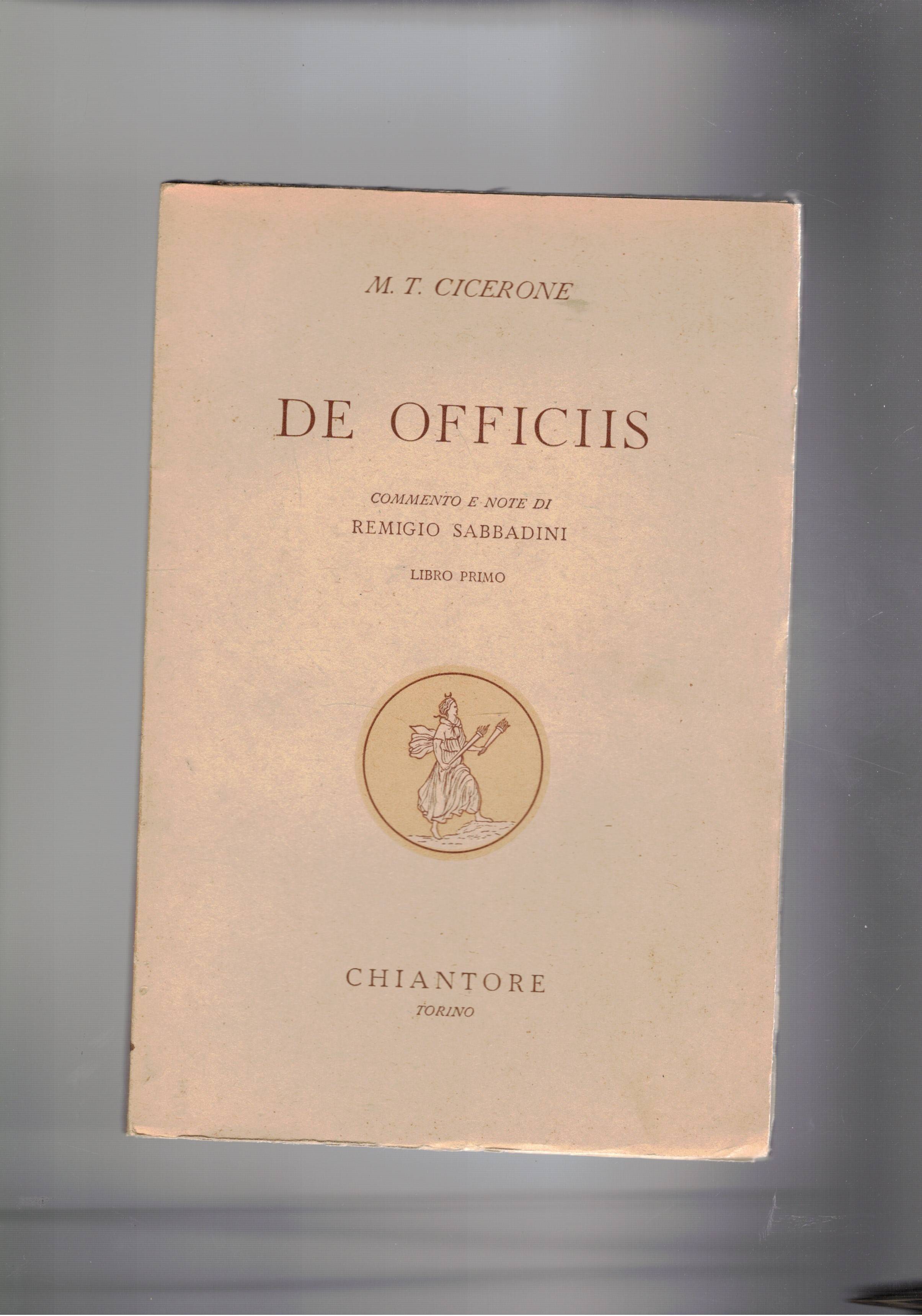 De Officiis, liber primus. Commento e note di Remigio Sabbadini.