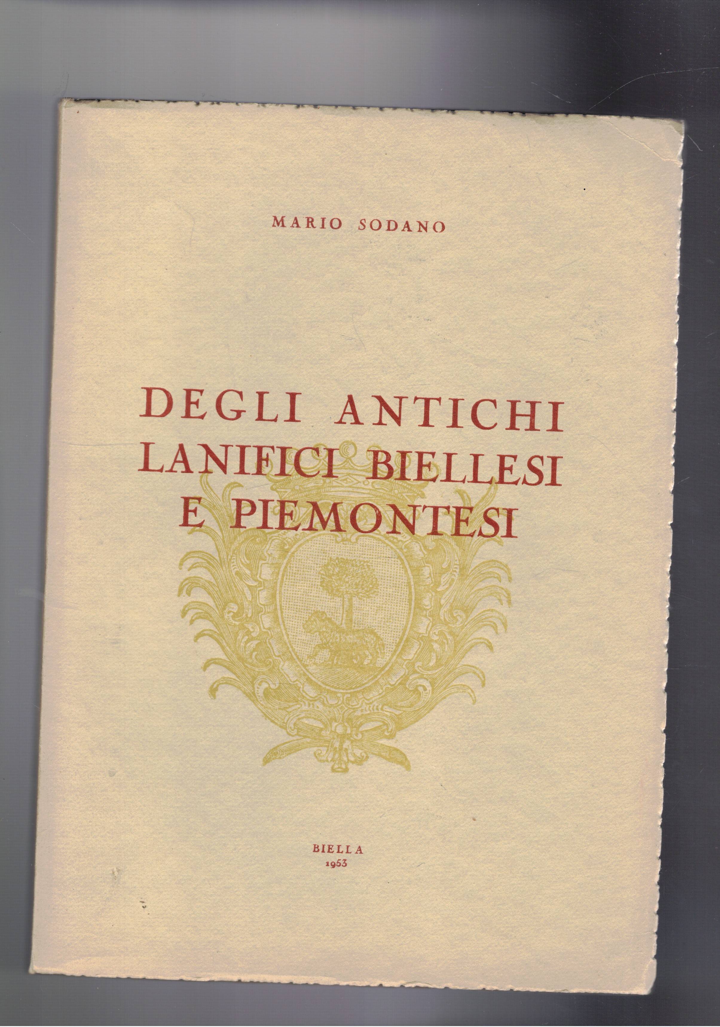 Degli antichi lanifici Biellesi e Piemontesi.