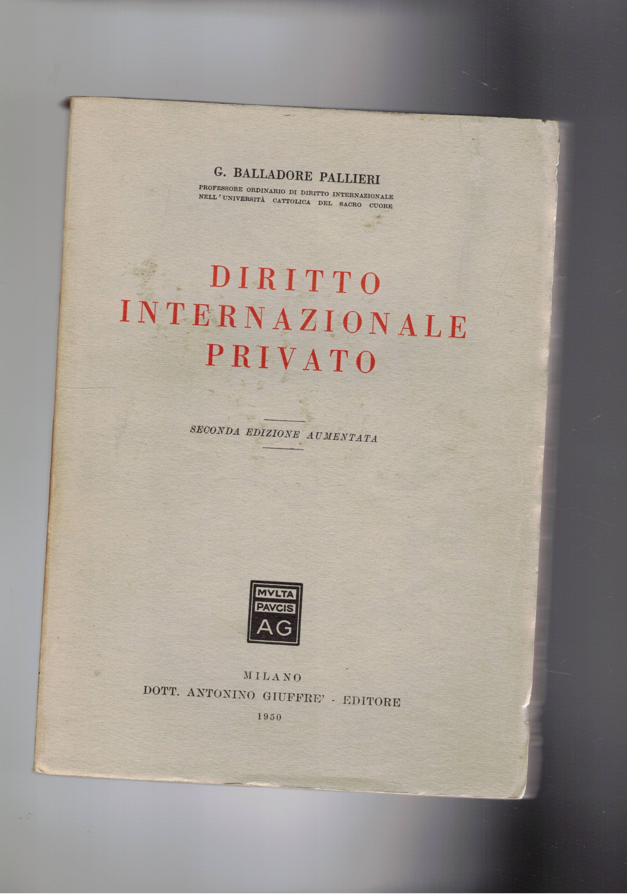 Diritto internazionale privato. Seconda edizione aumentata.