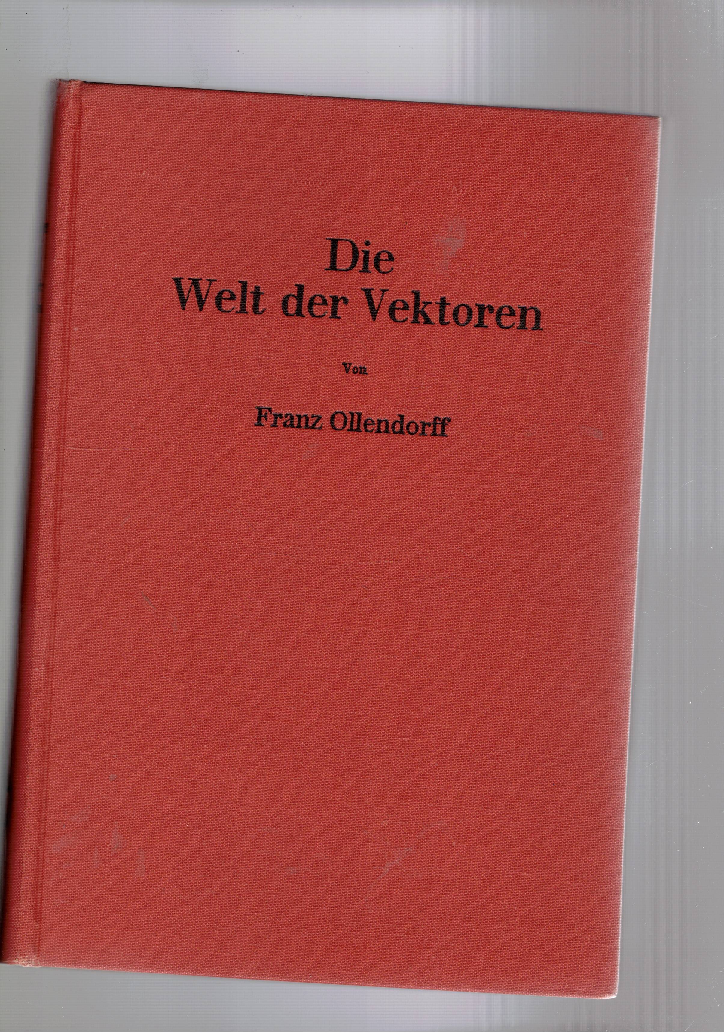 Einfütung in Theorie und Anwendung der Vektoren, Tensoren und Operatoren. …