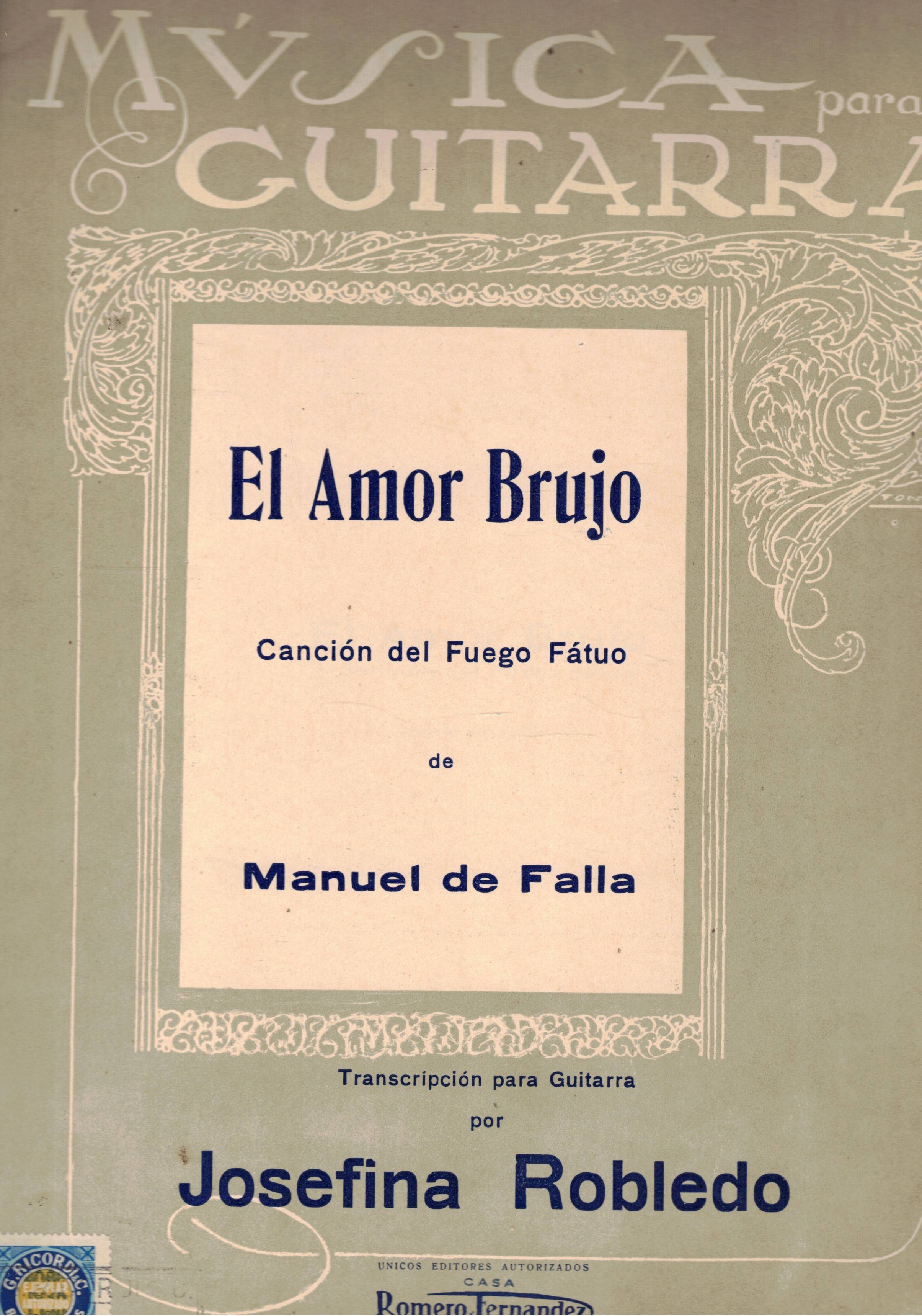 El amor brujo (Canciòn del Fuego Fàtuo). Transcripcion para guitarra …