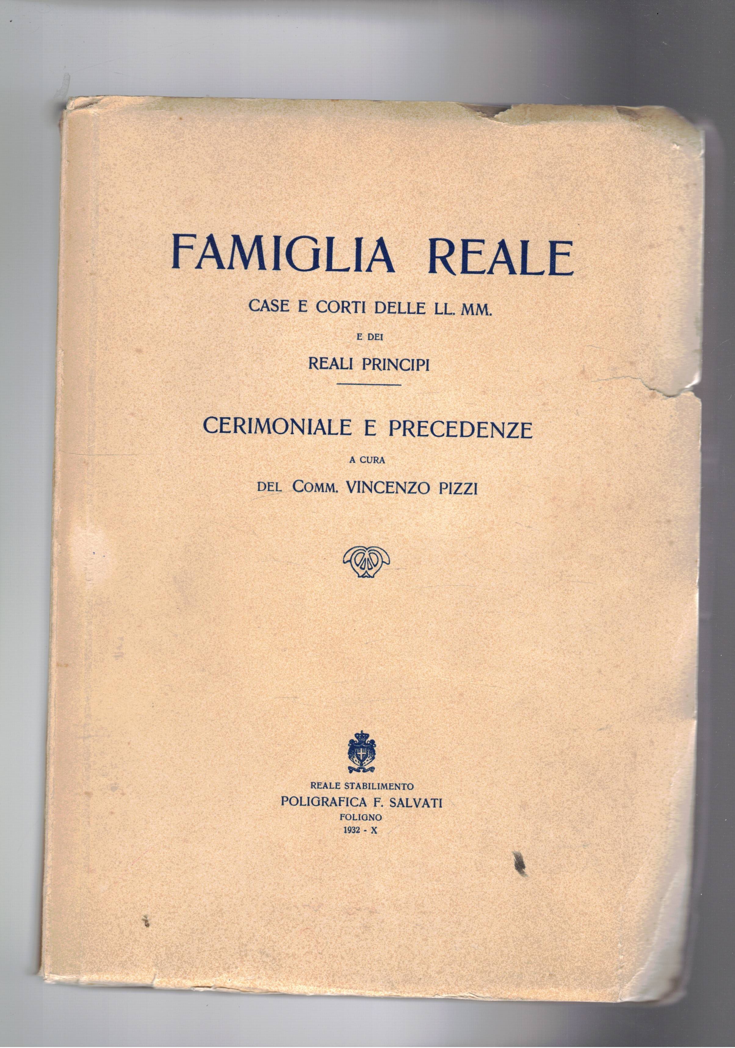 Famiglia Reale case e corti delle LL. MM. e dei …