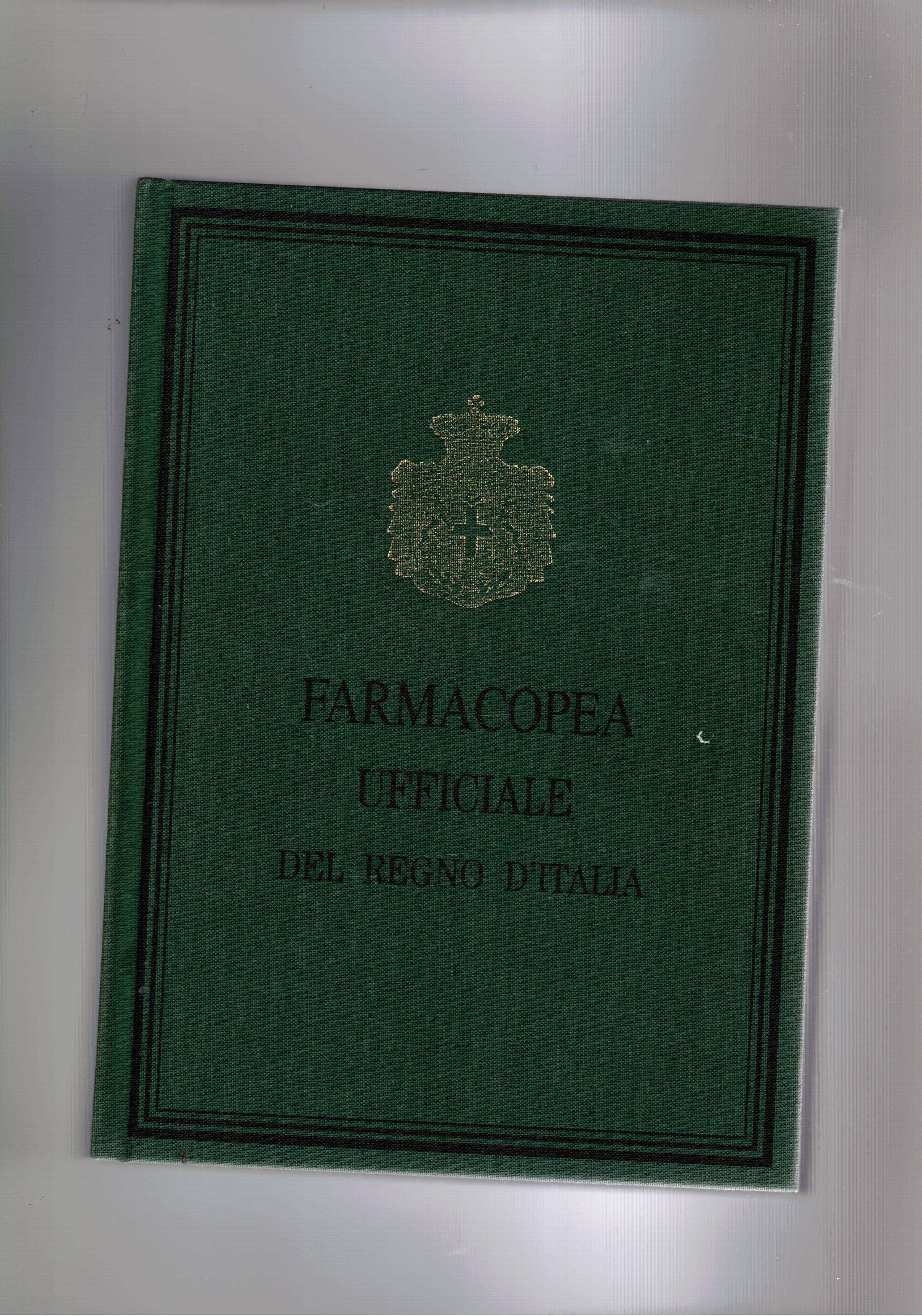 Farmacopea ufficiale del regno d'Italia. 1892. Ristampa anastatica della prima …