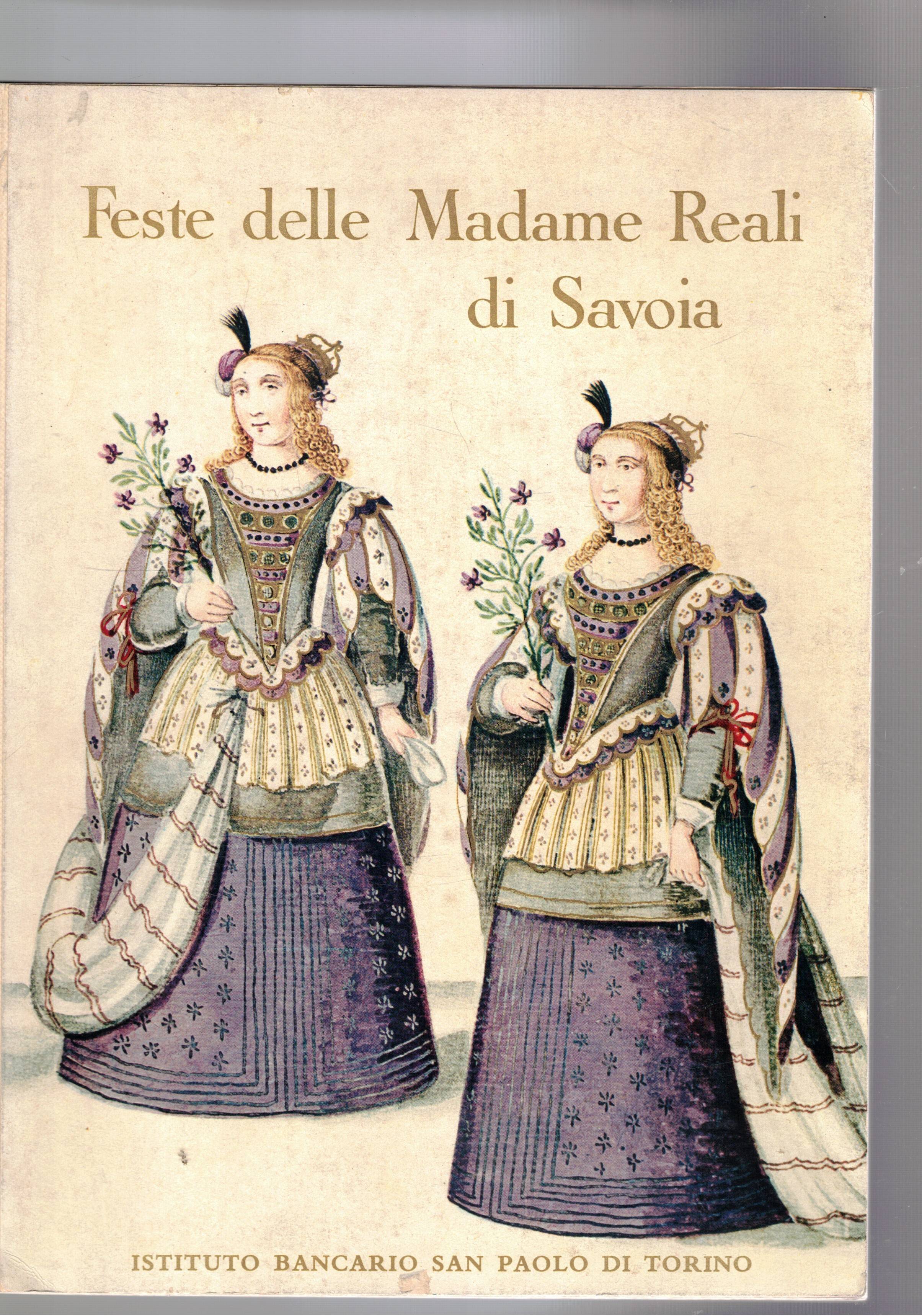 Feste delle Madame Reali di Savoia.