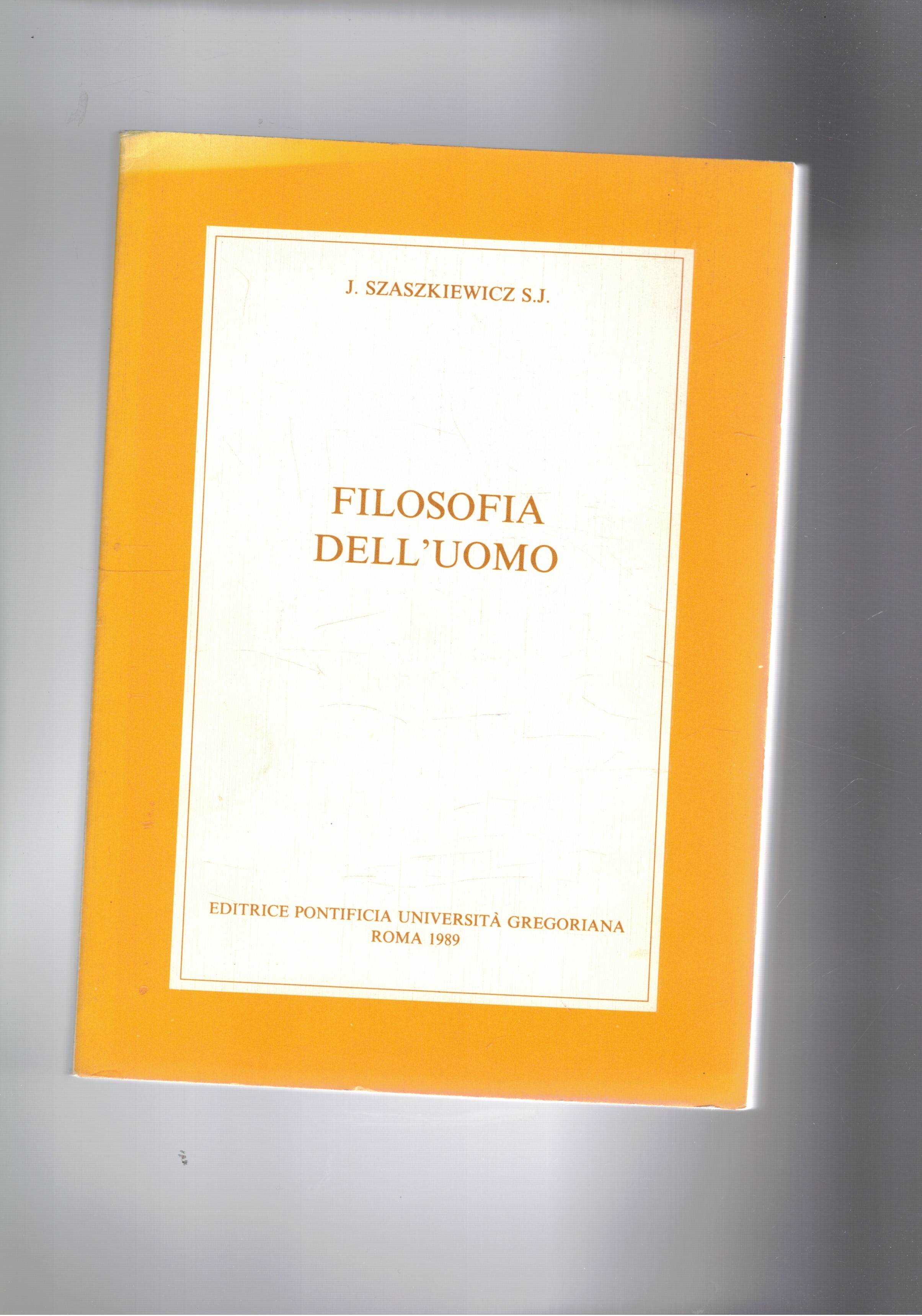 Filosofia dell'uomo. 2a ediz. corretta e completata.