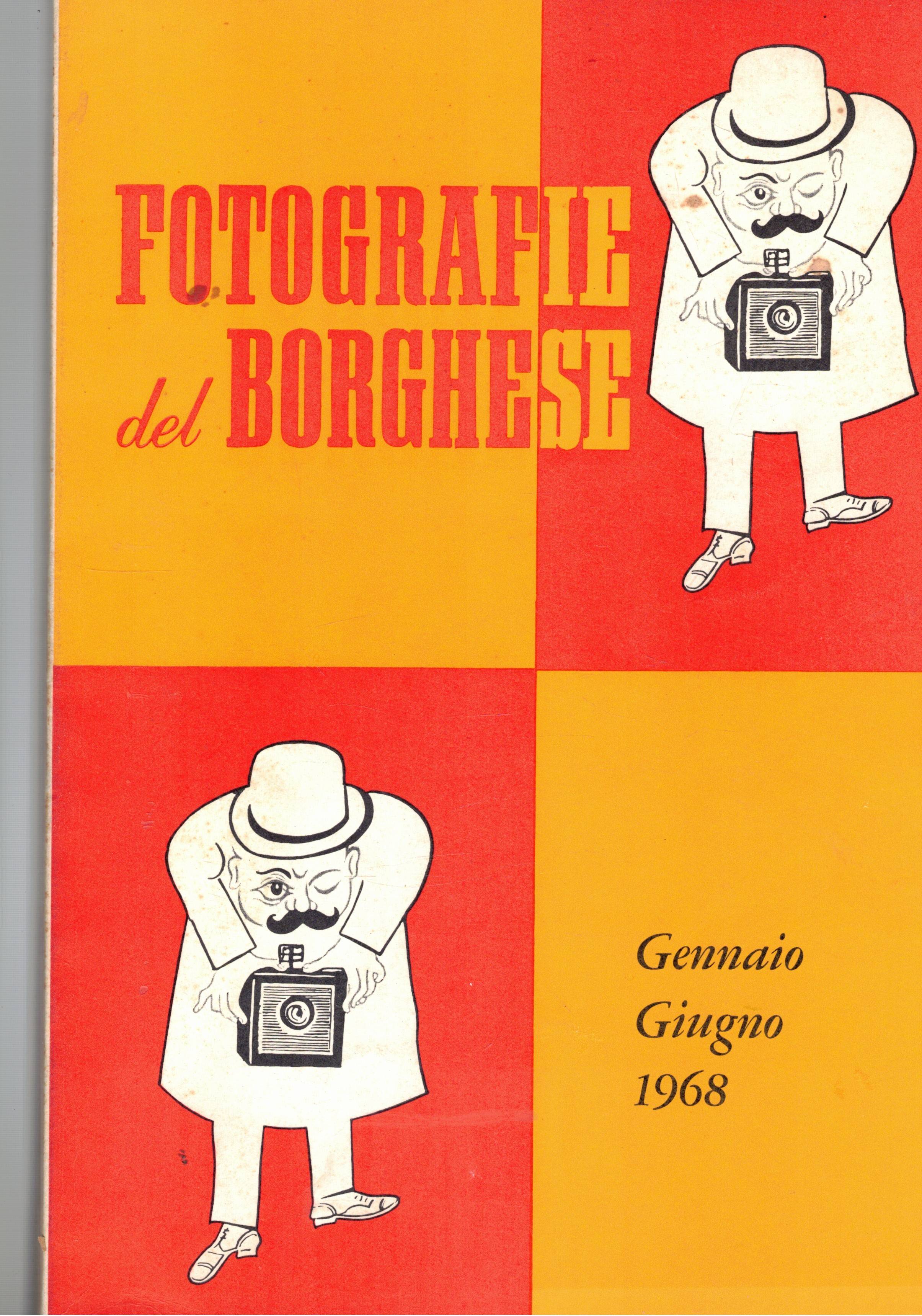 Fotografie del Borghese; disponiamo dell'annata 1968 in due vol.